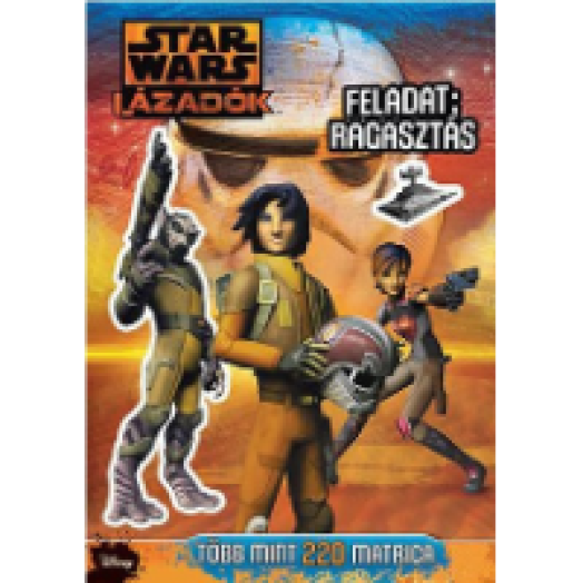 Star Wars - Lázadók matricás foglalkoztató 1