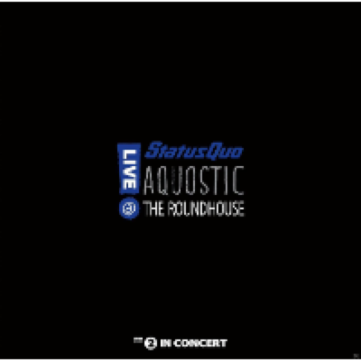 Aquostic - Live at The Roundhouse LP