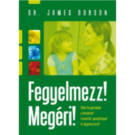 Fegyelmezz! Megéri! 3. kiadás