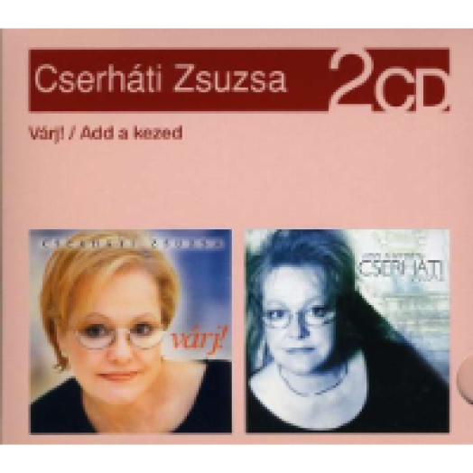 Várj! / Add a kezed CD