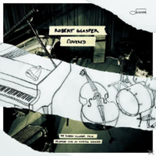 Covered - The Robert Glasper Trio Recorded Live at Capitol Studios CD