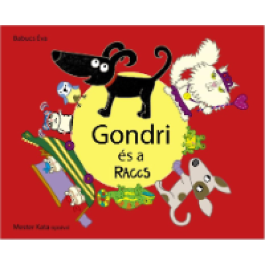 Gondri és Raccs