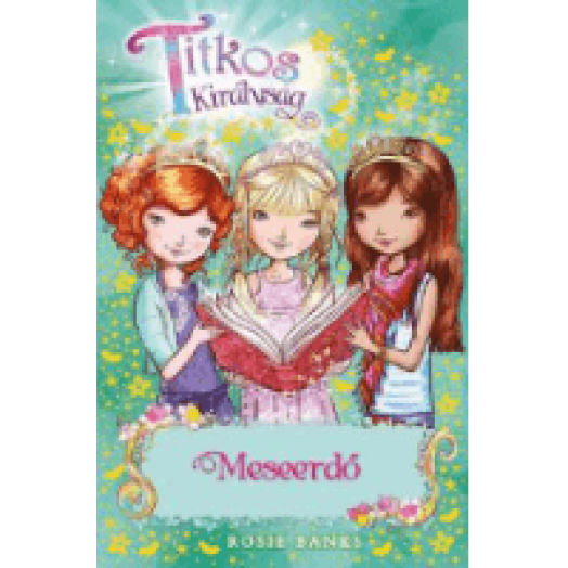 Titkos Királyság 11. - Meseerdő