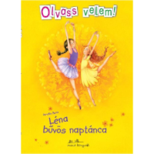 Léna bűvös naptánca - Olvass velem! - Léna 3.