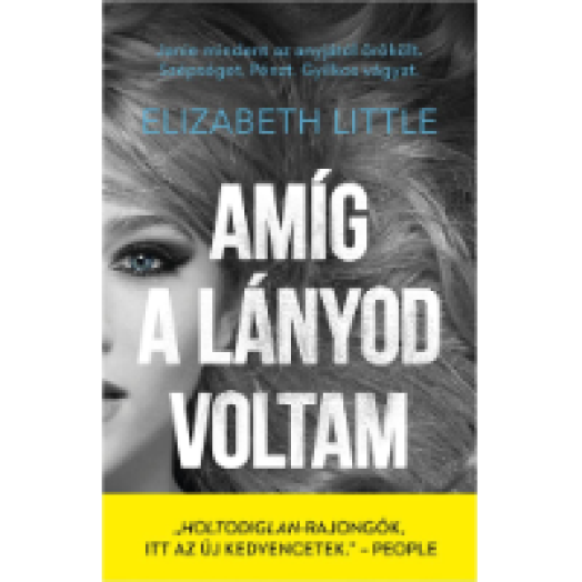 Amíg a lányod voltam