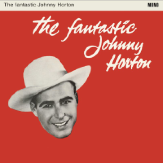 The Fantastic Johnny Horton LP