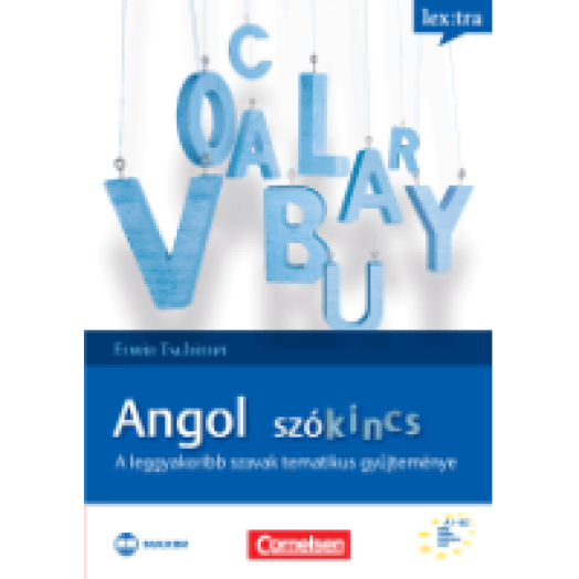 Angol szókincs - A leggyakoribb szavak tematikus gyűjteménye