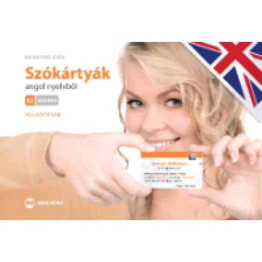 Szókártyák angol nyelvből B2 szinten - Haladóknak