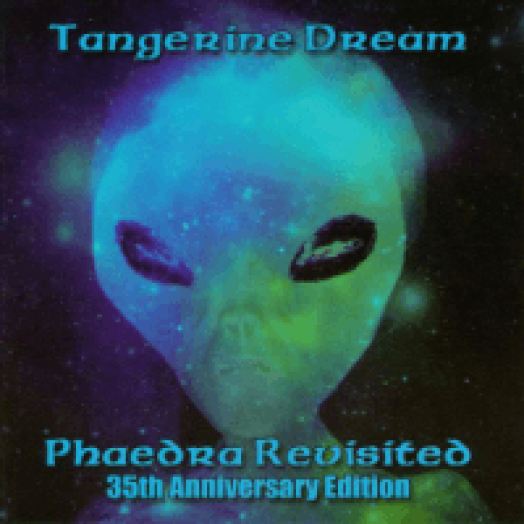 Phaedra Revisited (35th Anniversary Edition) CD