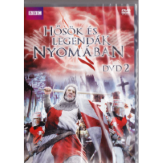 Hősök és legendák nyomában 2. DVD