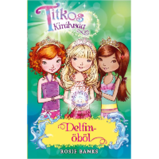 Titkos királyság - Delfin-öböl - Különkiadás