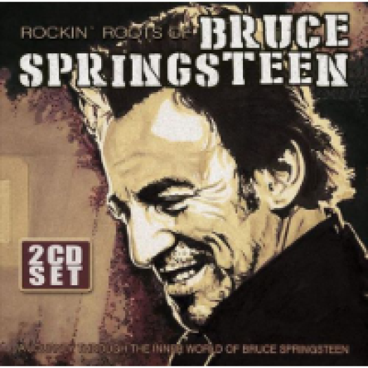 Rockin' Roots of Bruce Springsteen CD