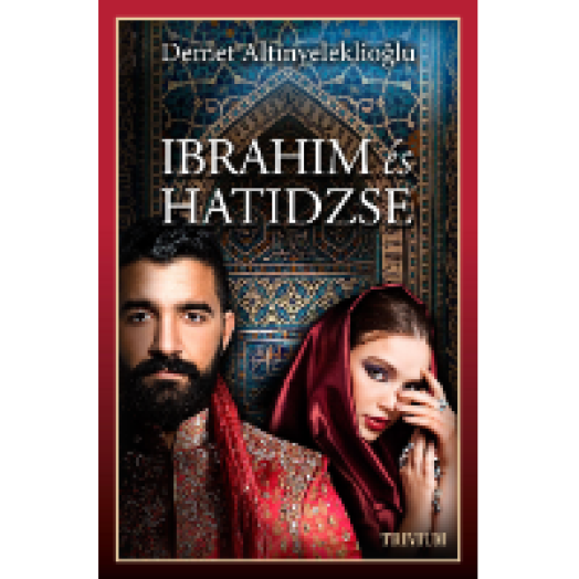 Ibrahim és Hatidzse 1. rész