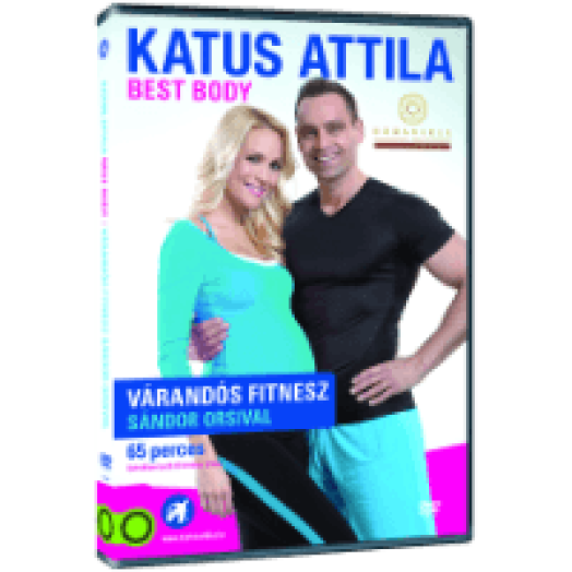 Katus Attila Best Body Várandós Fitnesz Sándor Orsival DVD