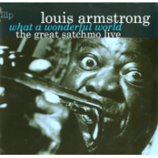 The Great Satchmo Live - What a Wonderful World LP