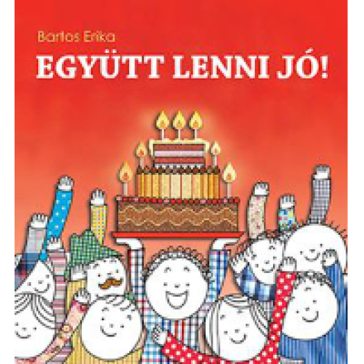 Együtt lenni jó!