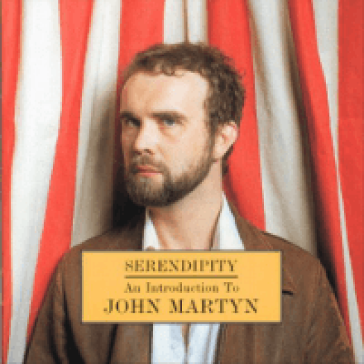 Serendipity - An Introduction to John Martyn CD