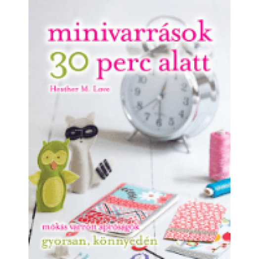 Minivarrások 30 perc alatt