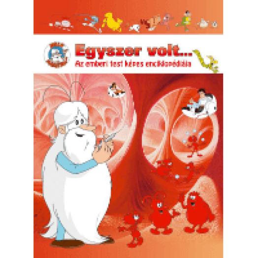 Egyszer volt... - Az emberi test képes enciklopédiája