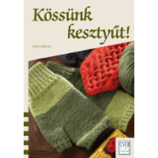 Kössünk kesztyűt!