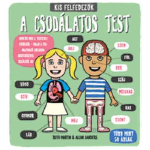 A csodálatos test - Kis felfedezők