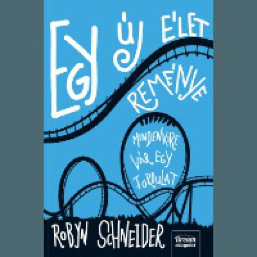 Egy új élet reménye