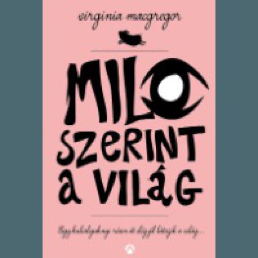 Milo szerint a világ