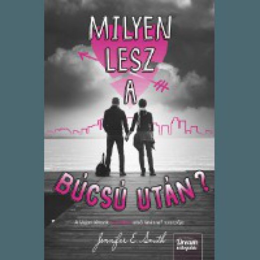 Milyen lesz a búcsú után?