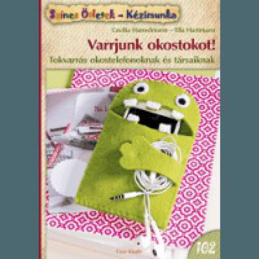 Varrjunk okostokot! - Tokvarrás okostelefonoknak és társaiknak