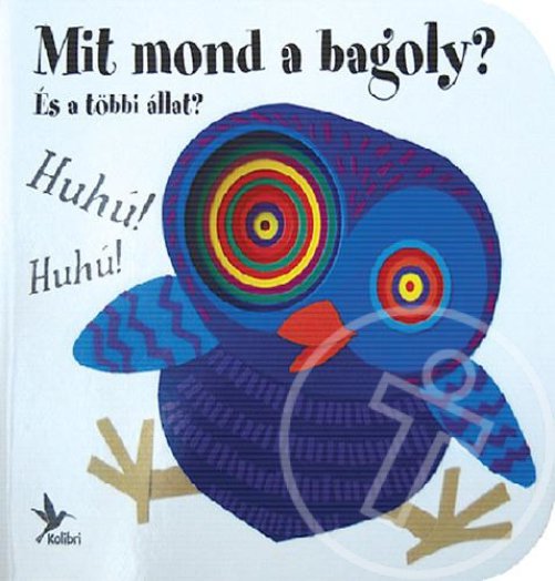 Mit mond a bagoly?