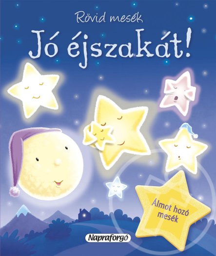 Rövid mesék - Jó éjszakát!
