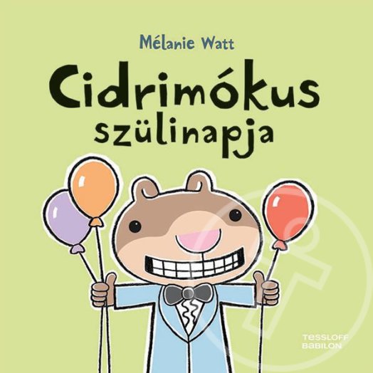 Cidrimókus szülinapja