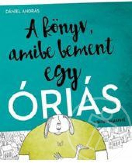 A könyv, amibe bement egy óriás