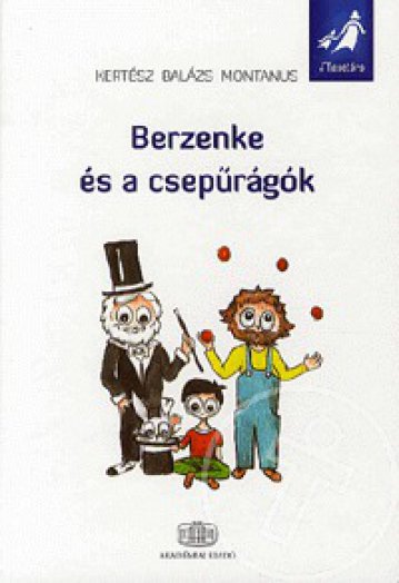 Berzenke és a csepűrágók
