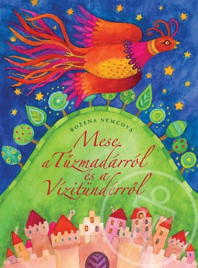 Mese a Tűzmadárról és a Vízitündérről