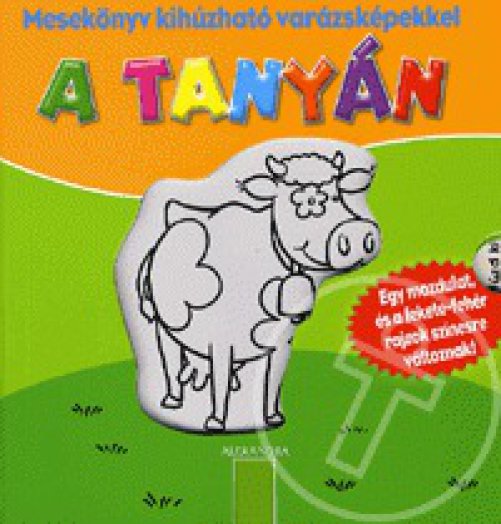 A tanyán - Mesekönyv kihúzható varázsképekkel