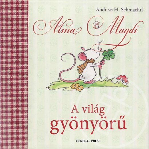 Alma Magdi - A világ gyönyörű