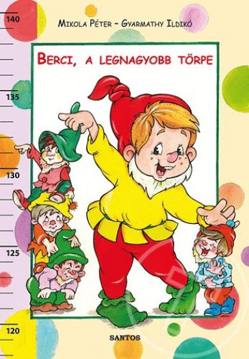Berci, a legnagyobb törpe