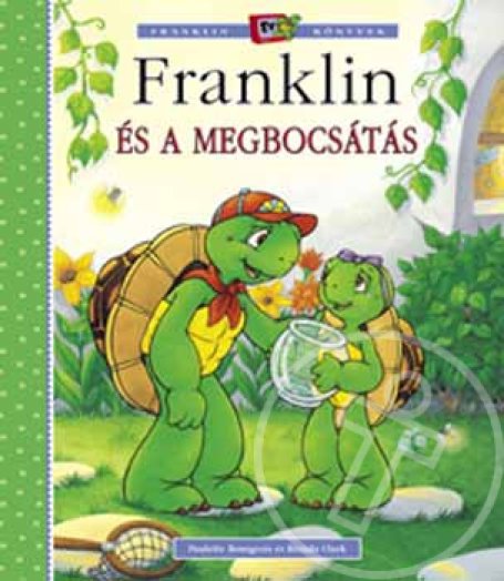 Franklin és a megbocsátás