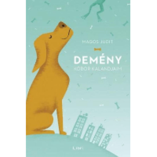 Demény  Kóbor kalandjaim