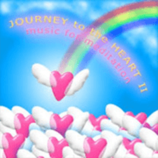 Journey to the Heart II - Music for Meditation CD
