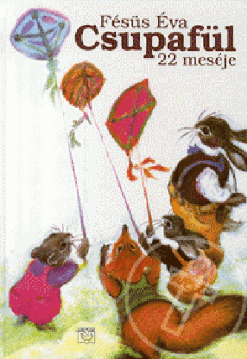 Csupafül 22 meséje