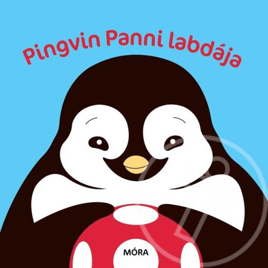 Pingvin Panni labdája - Pancsolókönyv