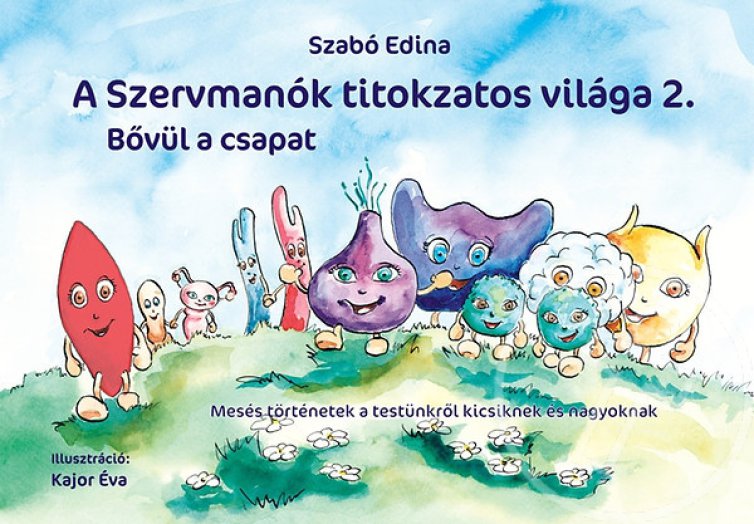 A Szervmanók titokzatos világa 2. - Bővül a csapat