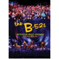 The B-52's - With The Wild Crowd! - Live In Athens, Ga (DVD)