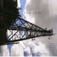 Lose A Life (Nano Opera) CD