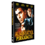 Alkonyattól pirkadatig DVD