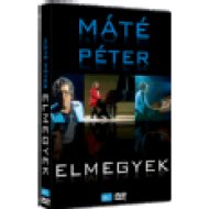 Máté Péter - Elmegyek DVD