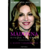Madonna hiteles története