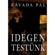 Idegen testünk